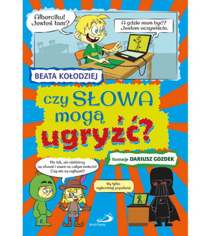 Książka dla dzieci Czy słowa mogą ugryźć