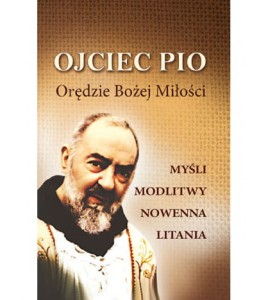 Biografia -Ojciec Pio - Orędzie Bożej Miłości 