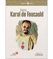 Biografia -Skuteczni Święci - Święty Karol de Foucauld